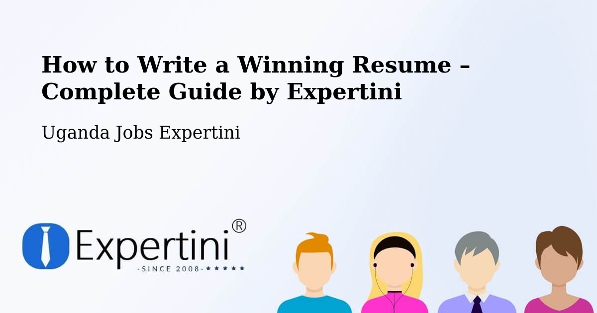 Resume Writing Guide for Job Seekers – Arua - Arua, Uganda Jobs Expertini